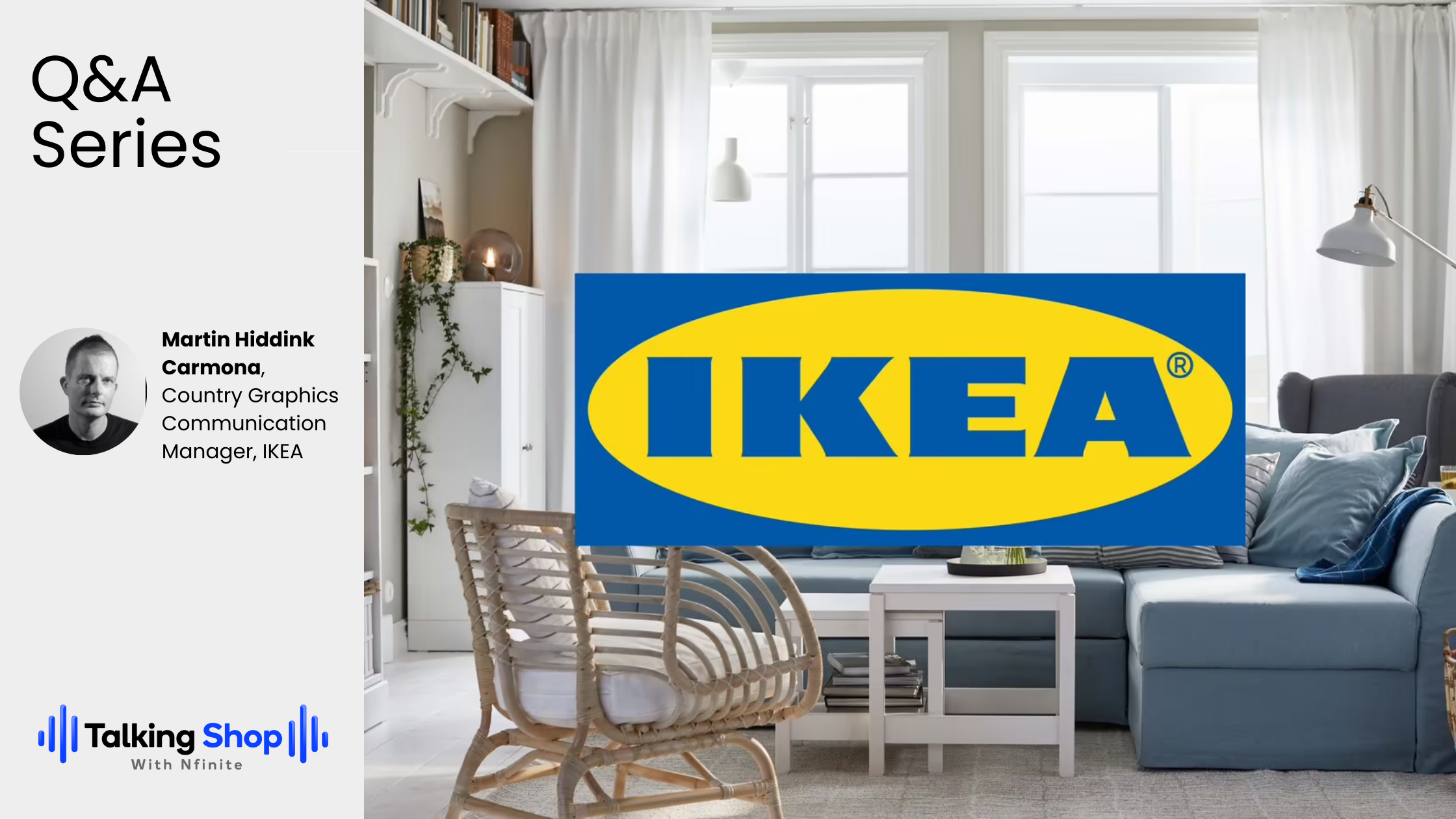 Talking Shop with Martin Hiddink Carmona of IKEA: The art of